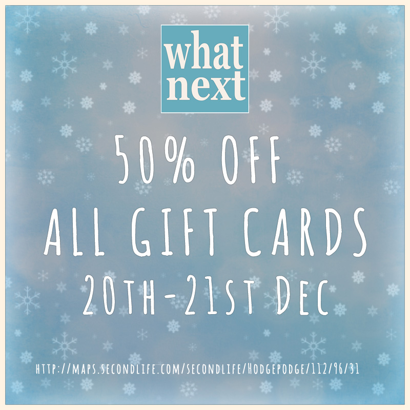 50% off Gift Cards at {what next}