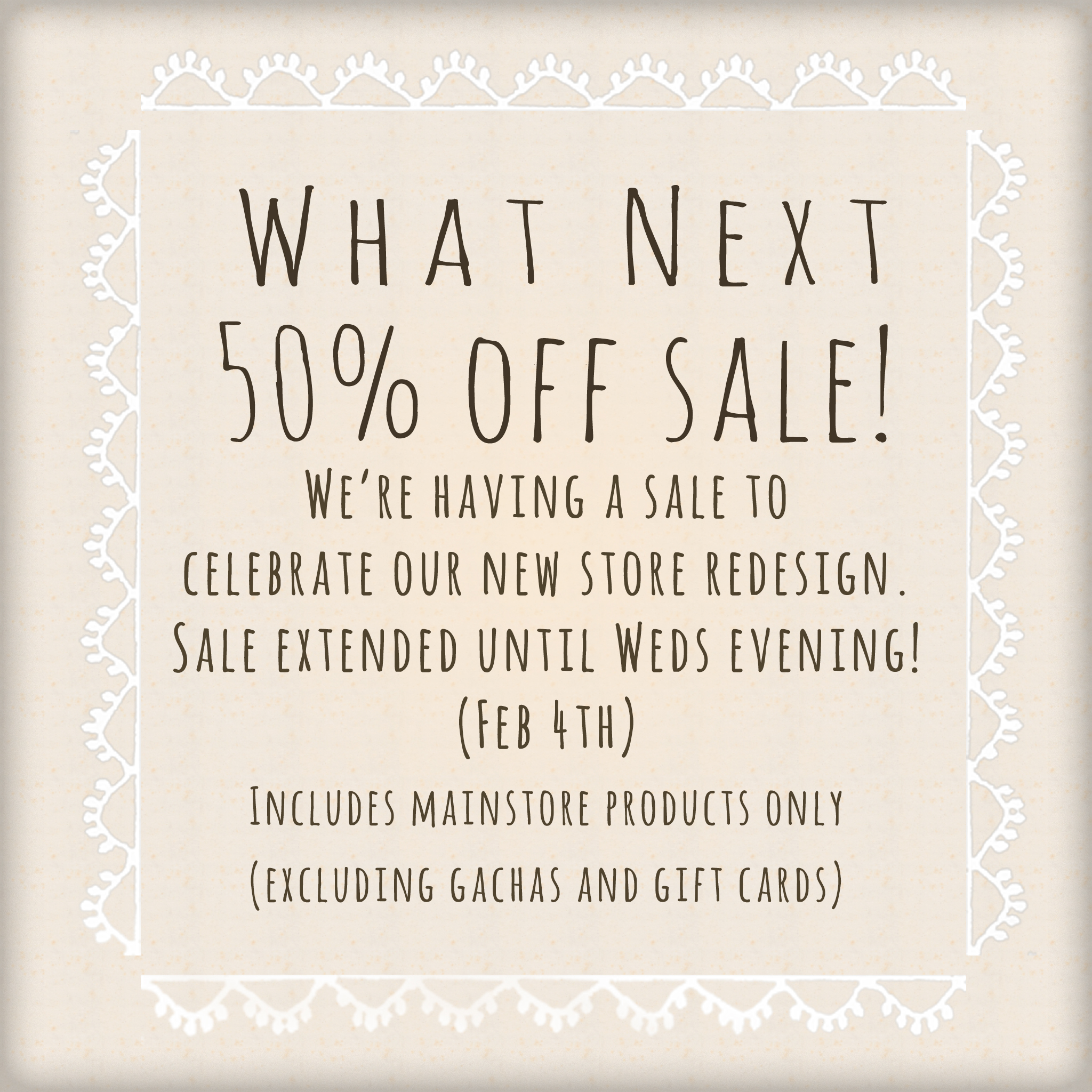 50% off at {what next} – sale extended!